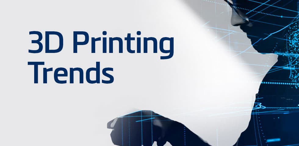 3D Printing Trends in 2019