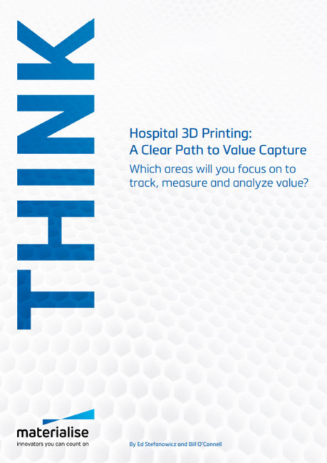 Hospital 3D Printing: A Clear Path to Value Capture